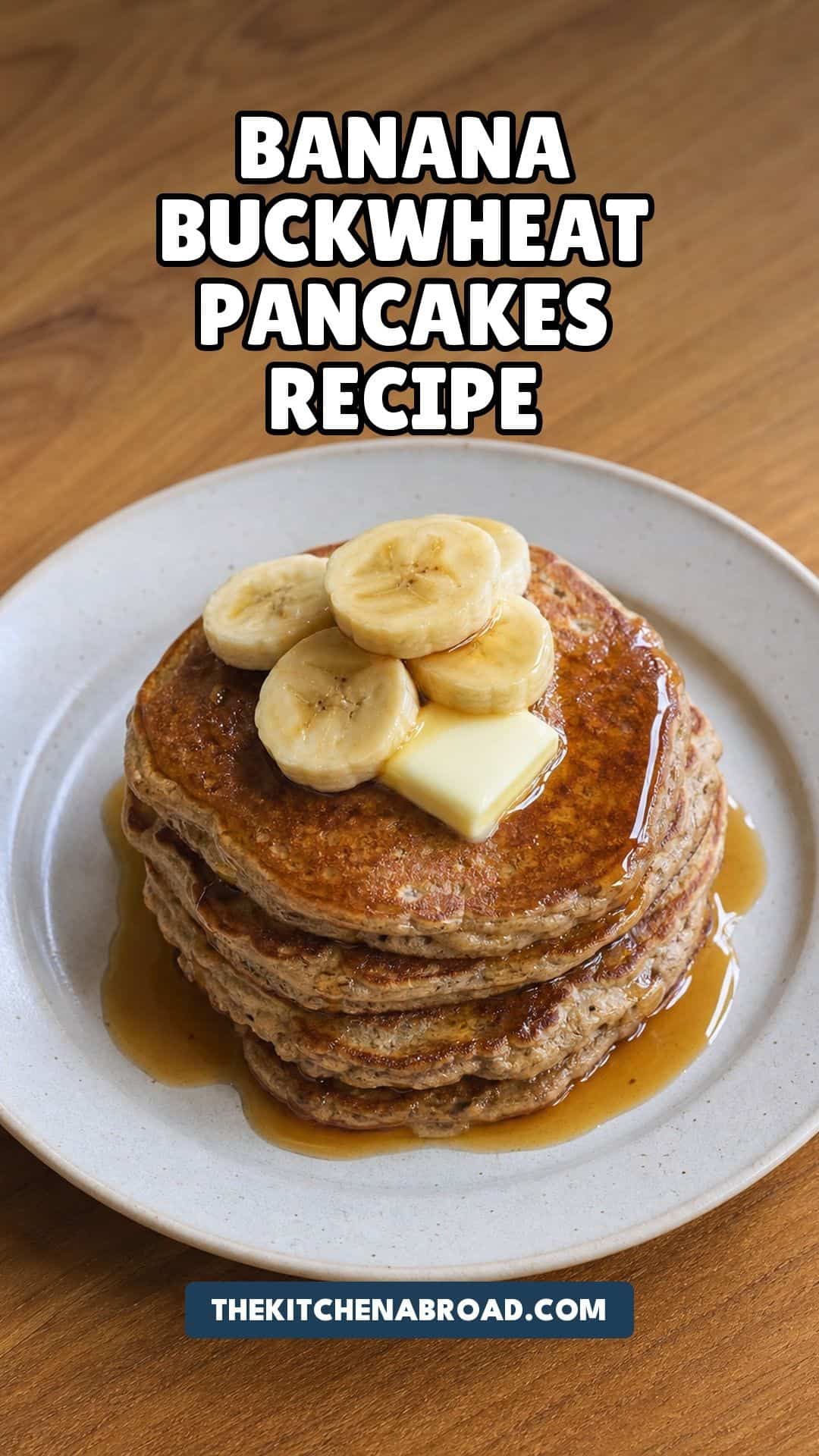 Banana Buckwheat Pancakes Recipe (Fluffy, Gluten-Free, One Bowl) Pinterest pin for banana buckwheat pancakes recipe
