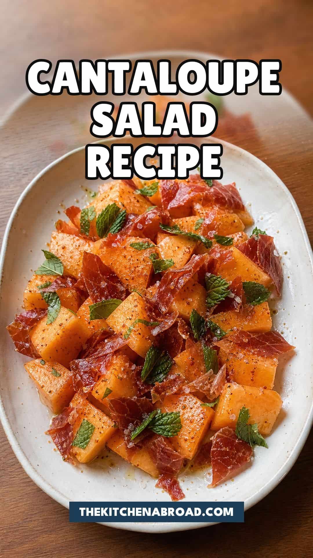 Cantaloupe salad recipe with chili-lime dressing and crispy prosciutto.