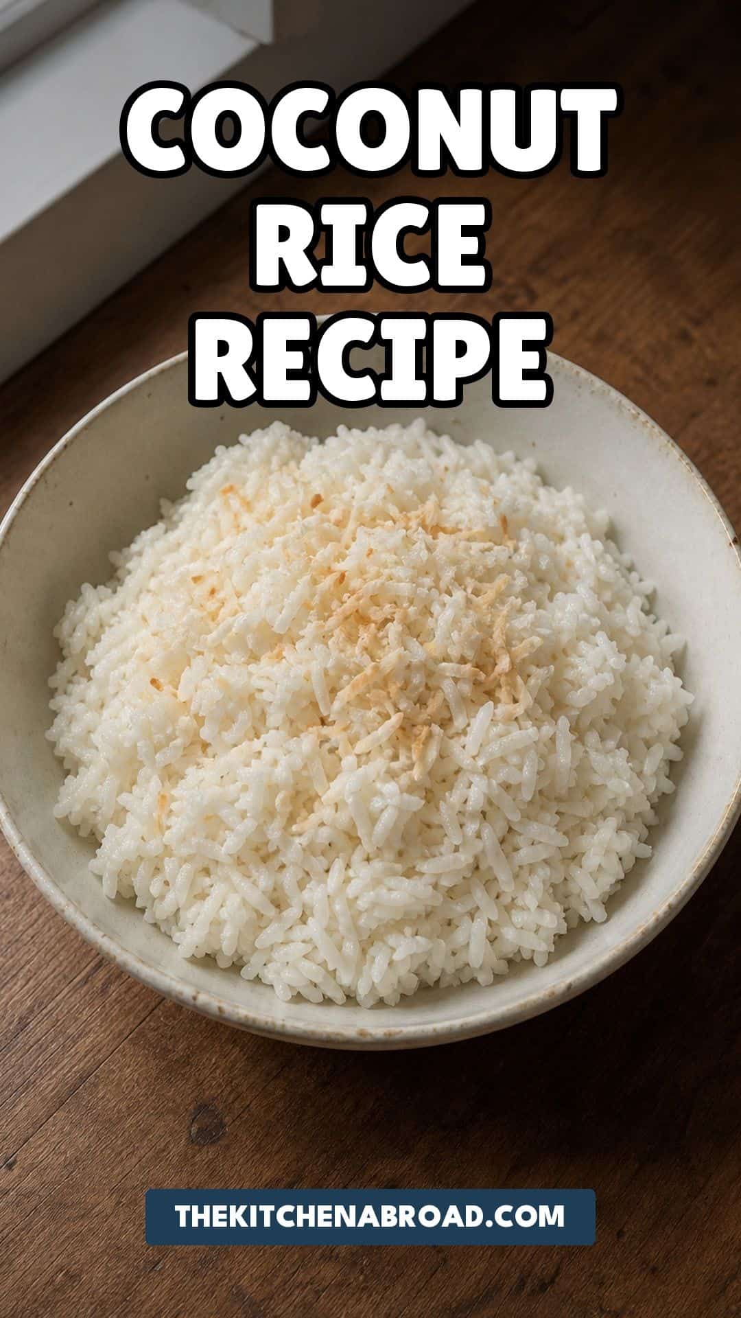 Coconut Rice Recipe (In a Rice Cooker) Pinterest pin for coconut rice recipe made in a rice cooker