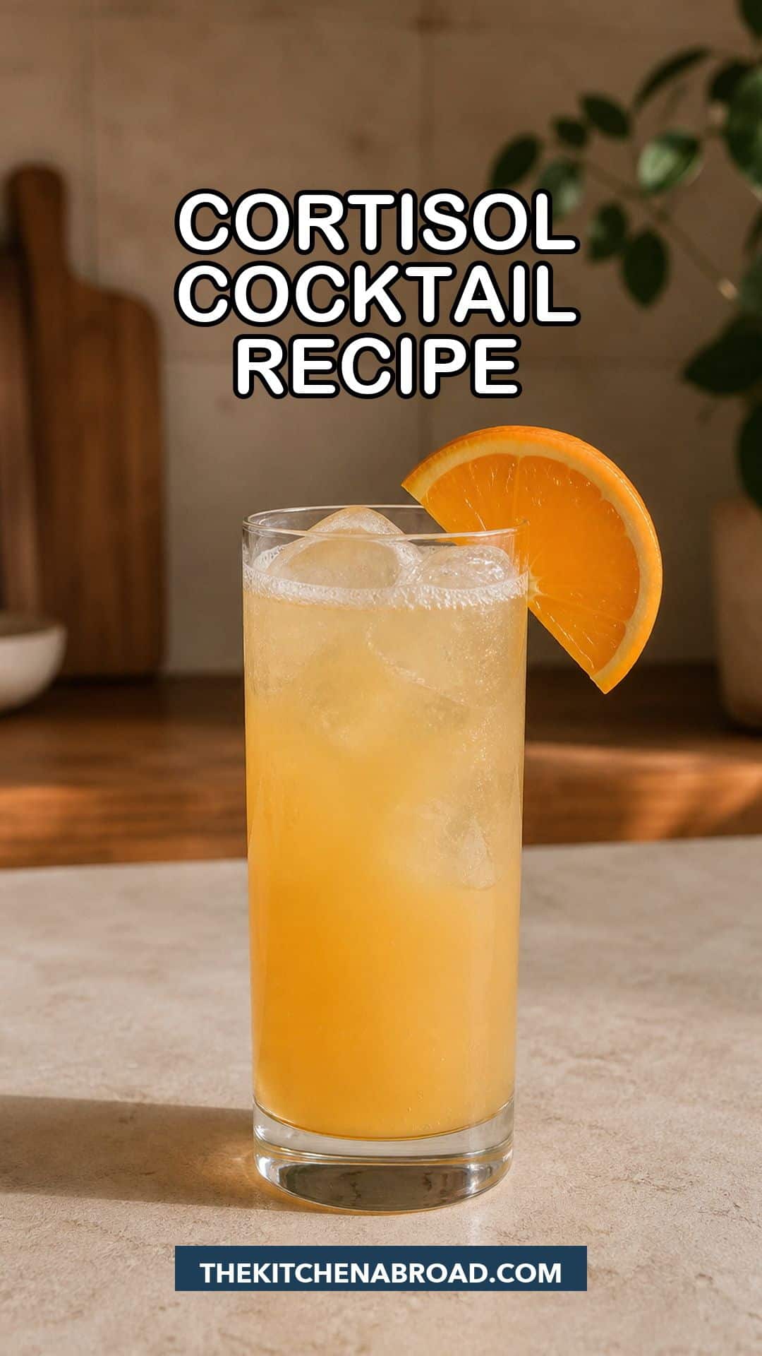 Cortisol Cocktail Recipe Cortisol cocktail recipe Pinterest pin with a citrus drink in a tall glass