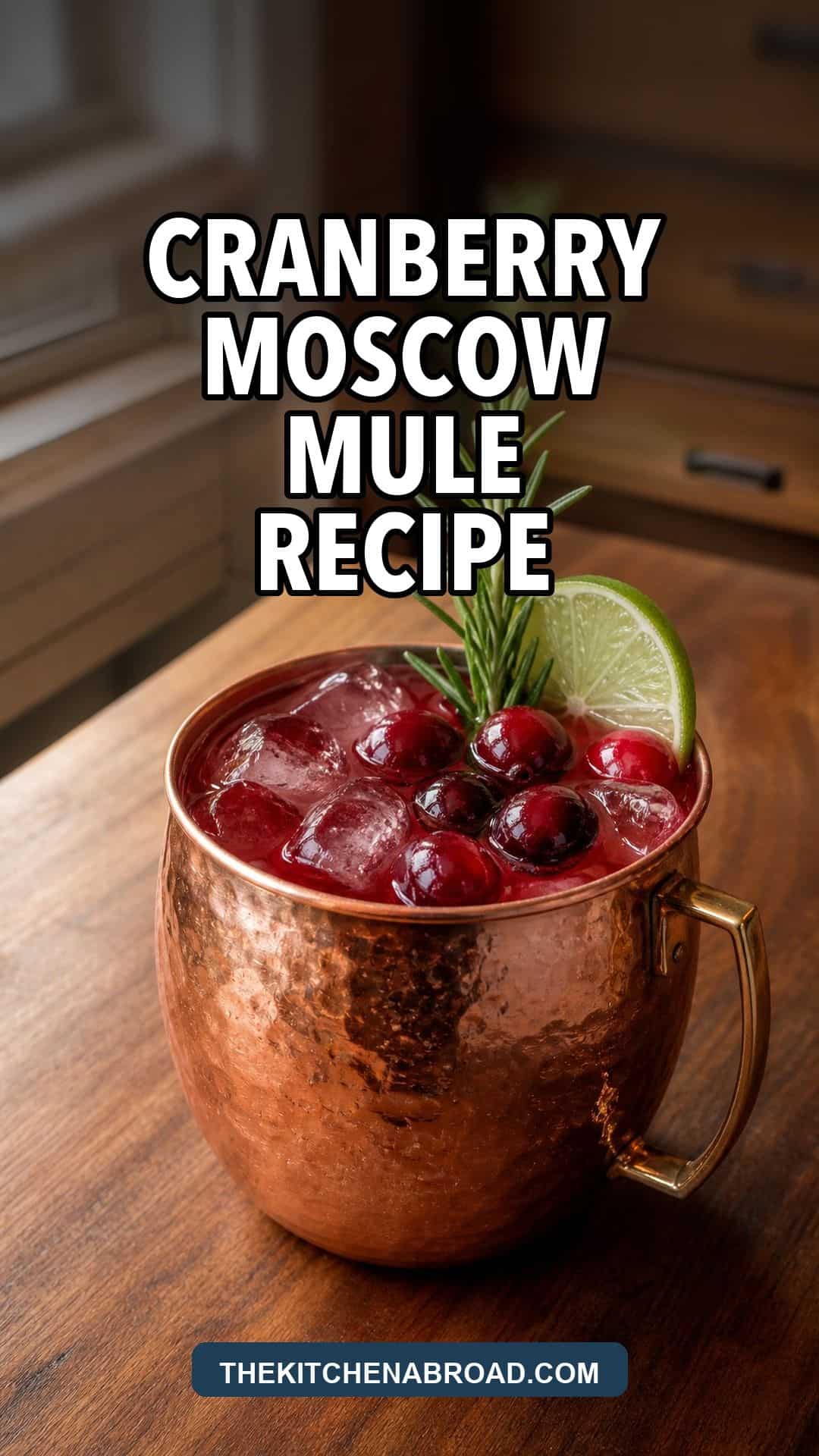 Cranberry Moscow Mule recipe pin with a cranberry cocktail in a copper mug