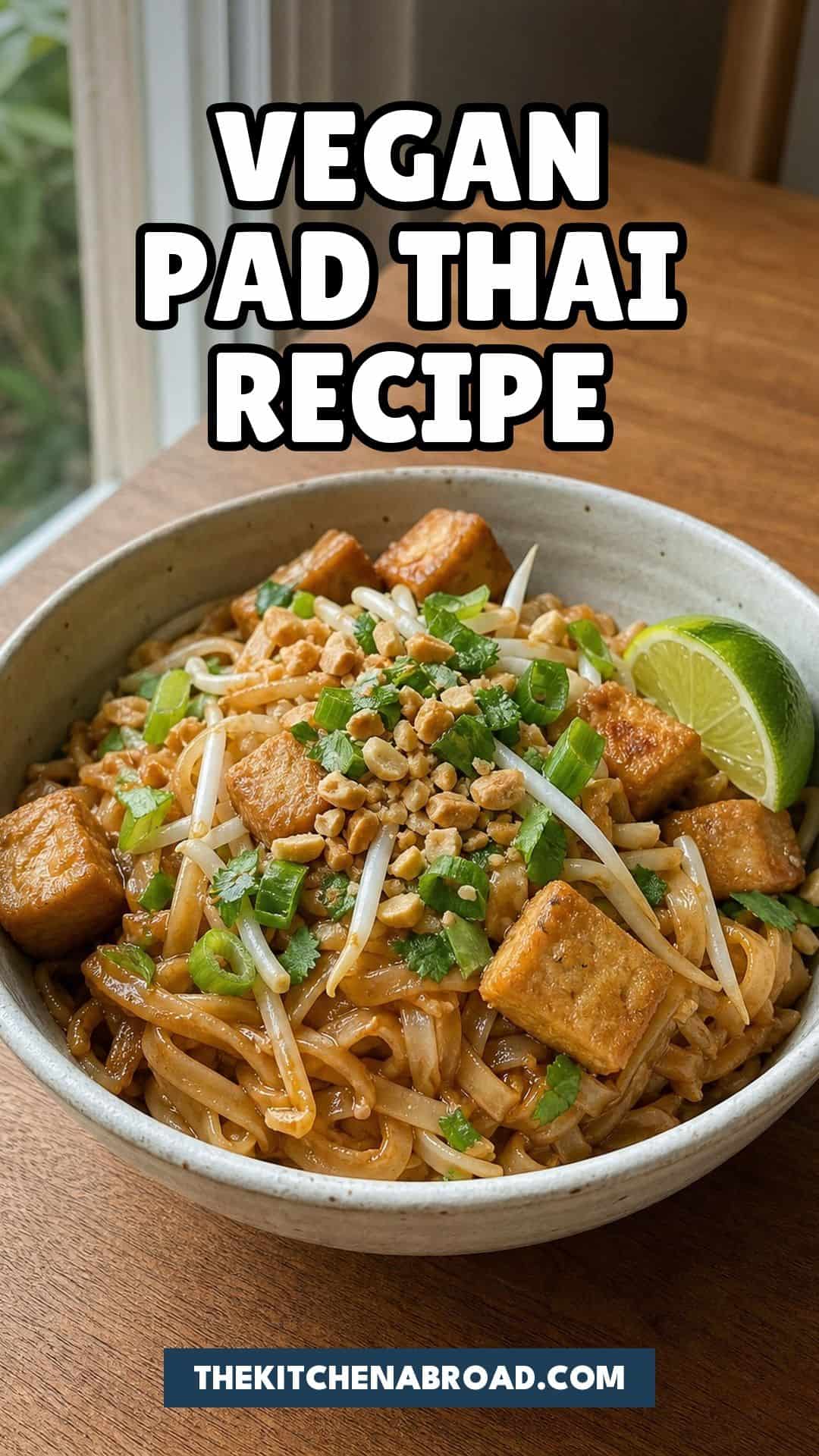 One-Pan Vegan Pad Thai with Tofu Pinterest pin for one pan vegan pad Thai recipe with tofu