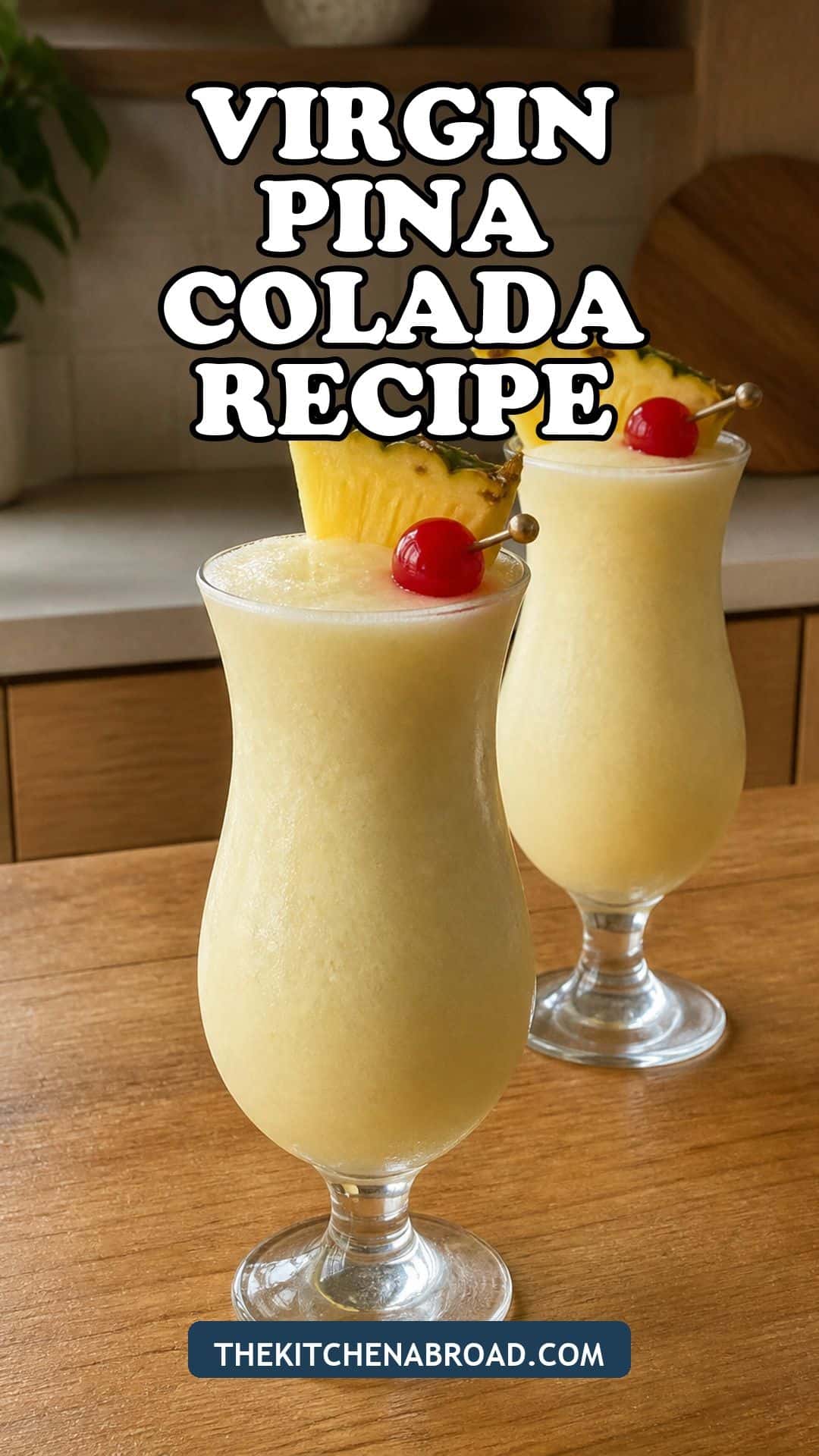 Virgin pina colada recipe pin with two creamy pineapple coconut drinks