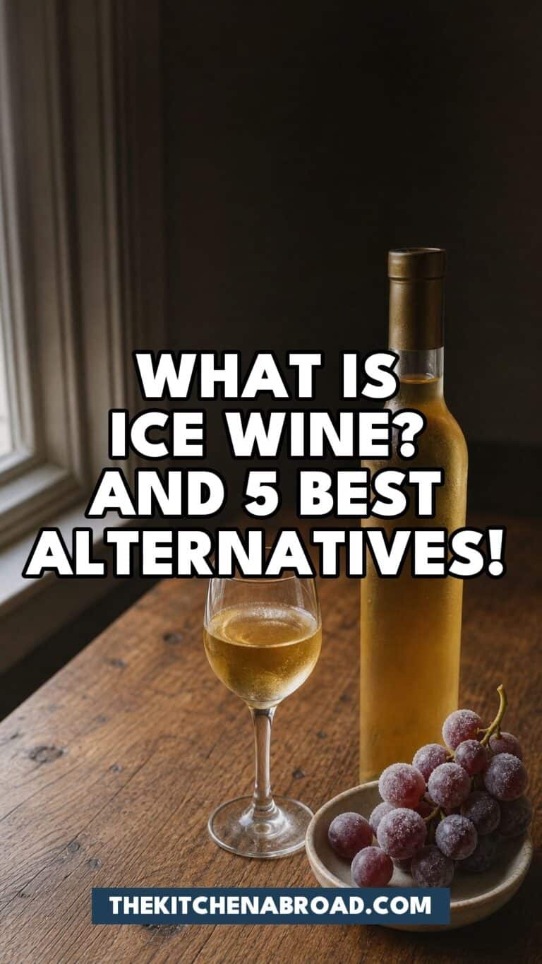 What Is Ice Wine? And 5 Best Alternatives! What Is Ice Wine? And 5 Best Alternatives!