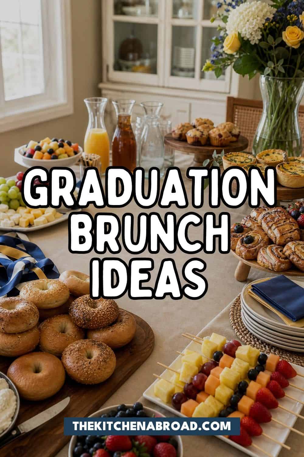 25 Graduation Brunch Hosting Ideas for an Open-House Crowd graduation brunch hosting ideas pinterest pin