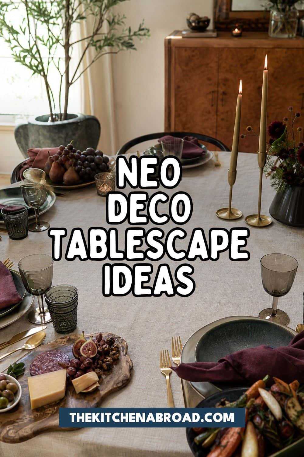 25 Neo Deco Tablescape Ideas for Easy Hosting Neo Deco tablescape ideas Pinterest pin