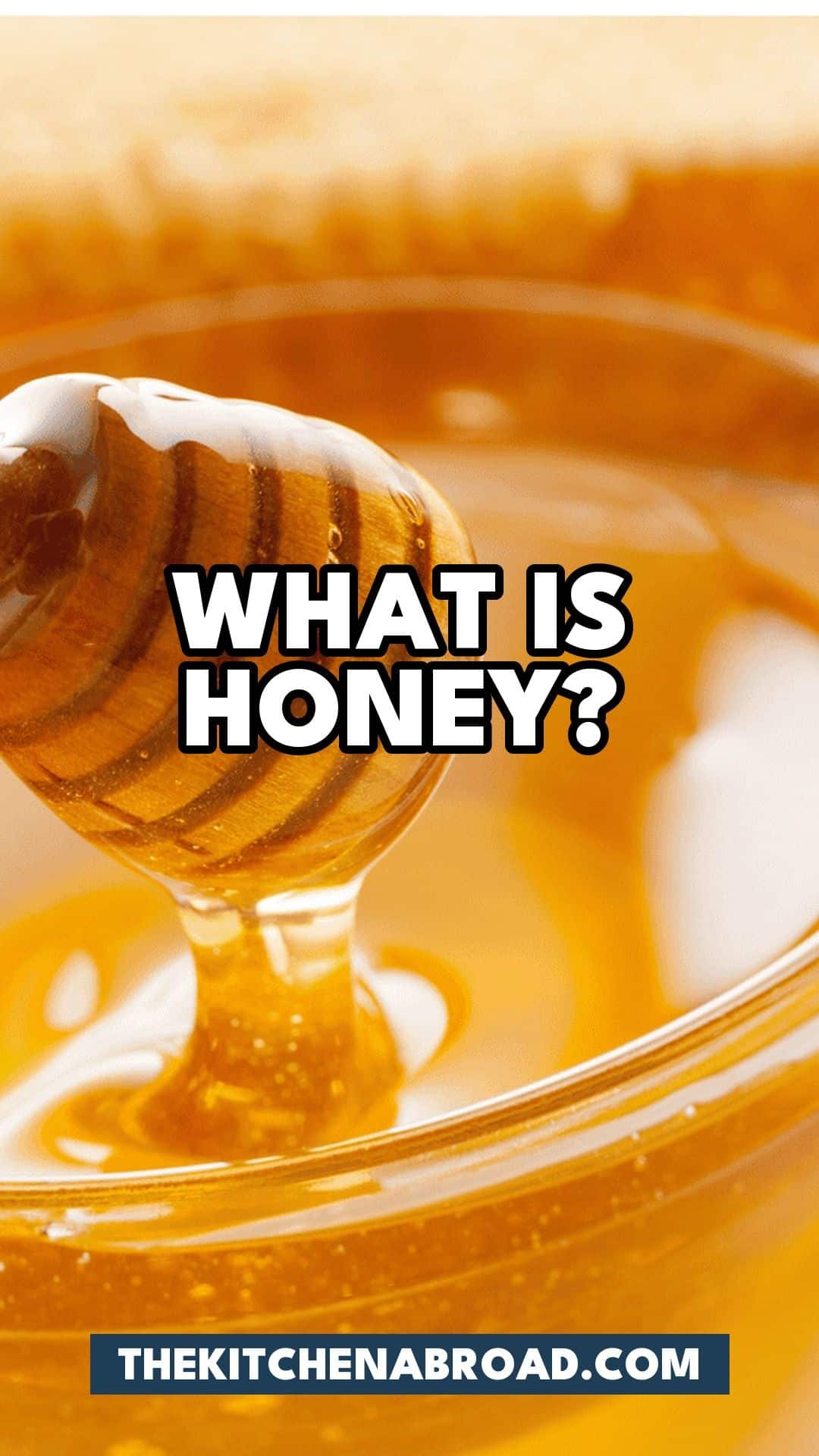 Pinterest pin for What Is Honey? And 5 Best Alternatives!