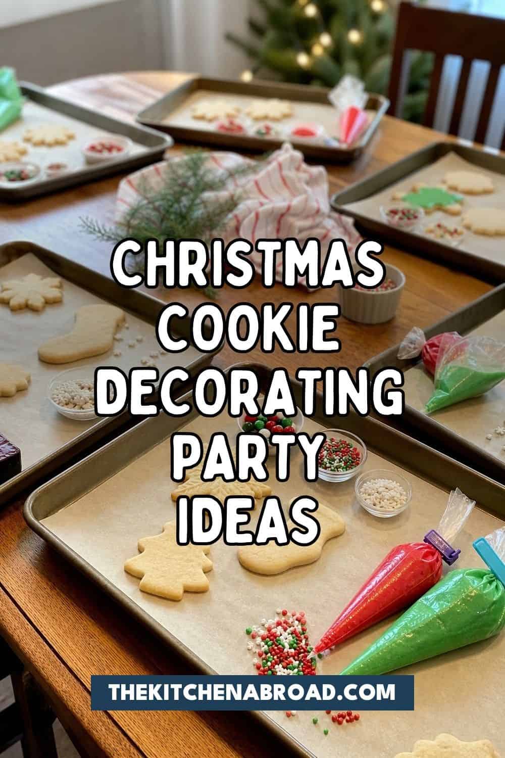 25 Christmas Cookie Decorating Party Ideas for Easy Hosting Christmas cookie decorating party ideas with cookies, icing, and decorating trays