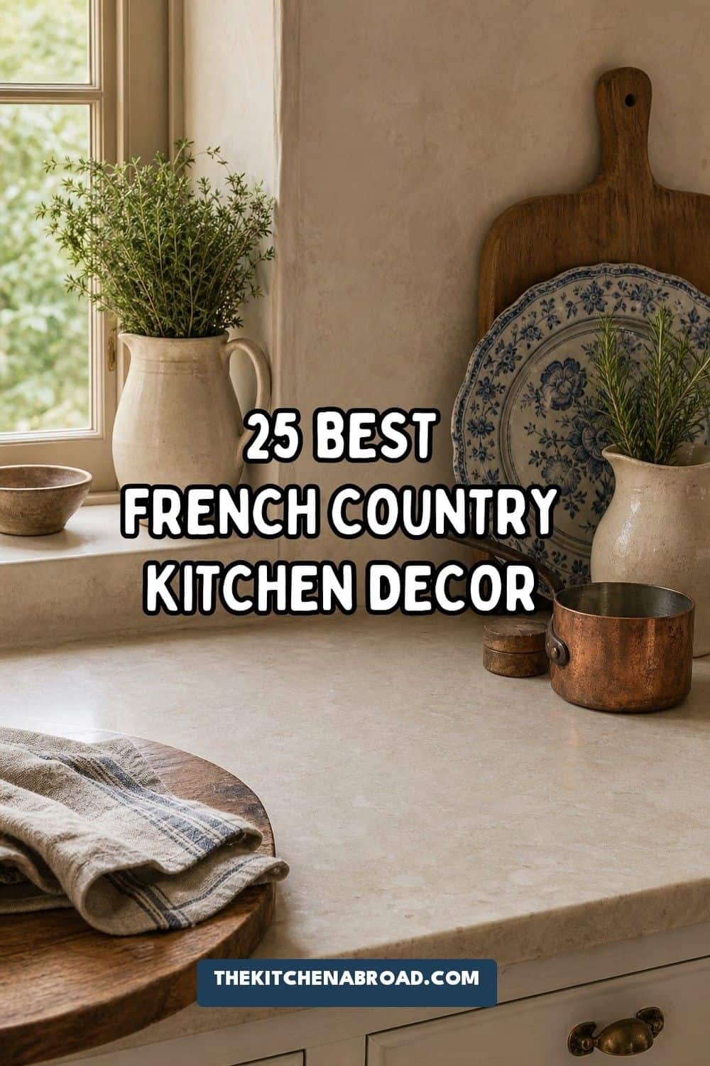 25 Best French Country Kitchen Decor Finds