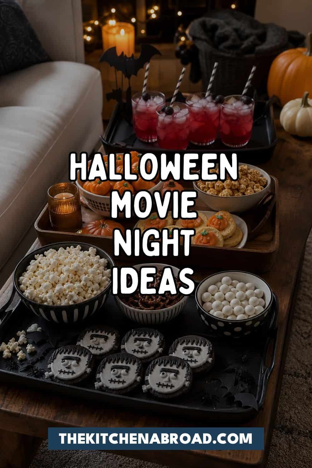 25 Halloween Movie Night Hosting Ideas for Easy Hosting Halloween movie night hosting ideas with themed snacks and a bold Pinterest title overlay.