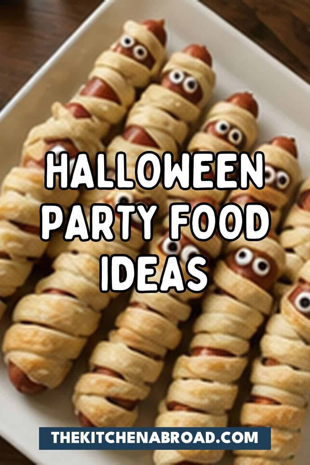 25 Halloween Party Food Ideas for Easy Hosting Pinterest pin for 25 Halloween Party Food Ideas for Easy Hosting