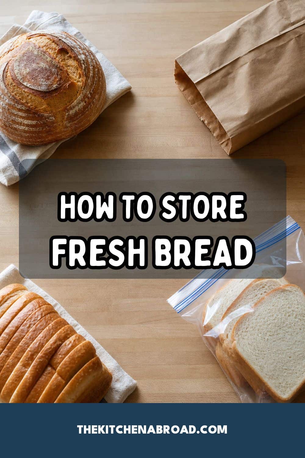 how to store fresh bread pinterest pin