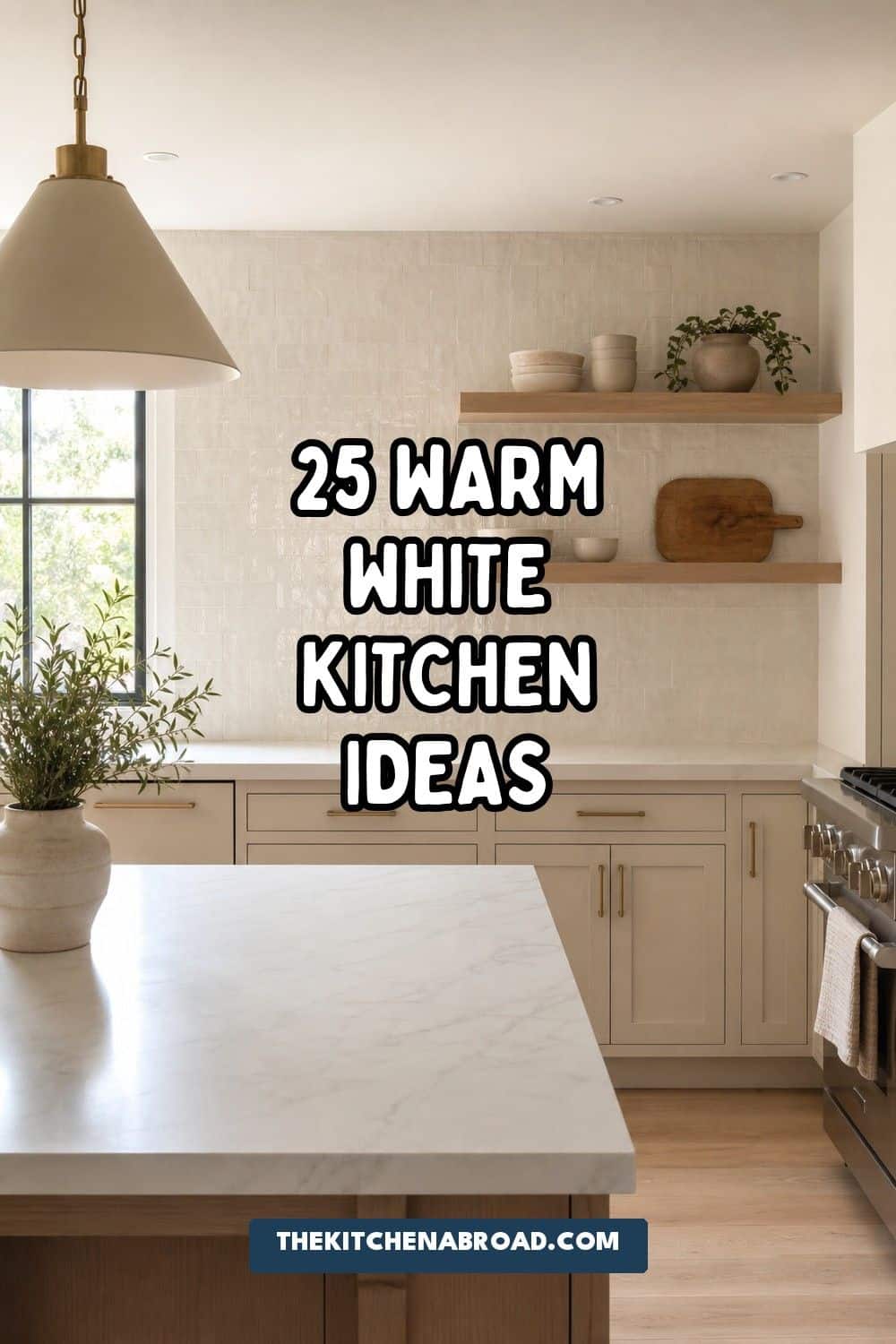 25 Warm White Kitchen Ideas for a Cozy Home warm white kitchen ideas pinterest pin