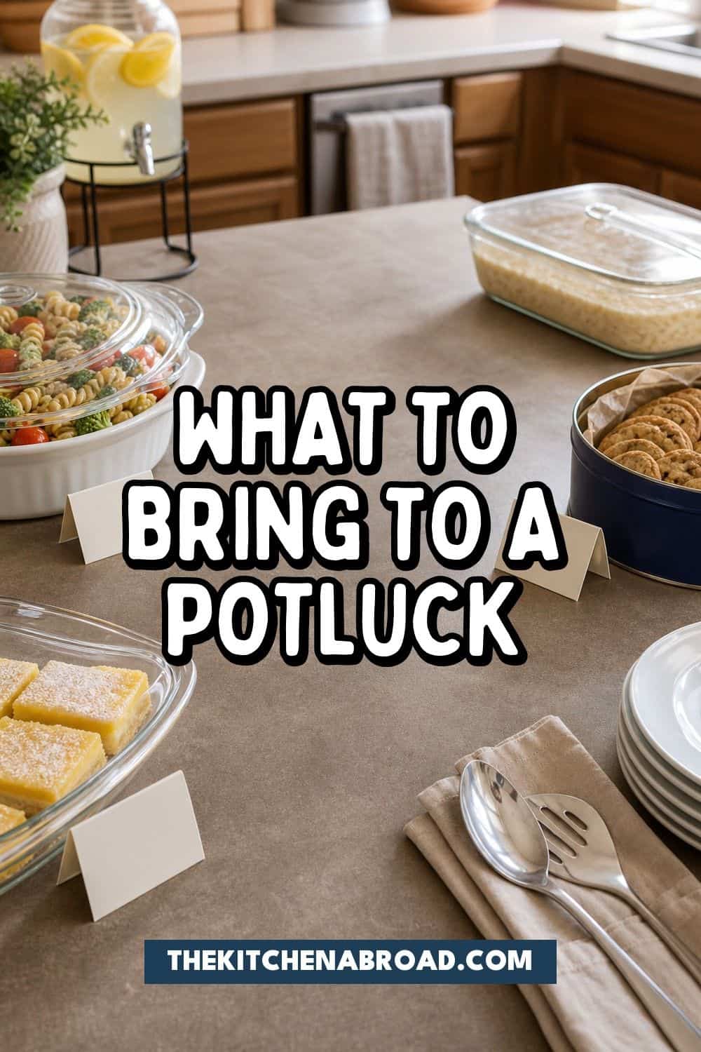 What to Bring to a Potluck